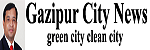 gazipur city news