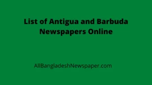List of Antigua and Barbuda Newspapers Online