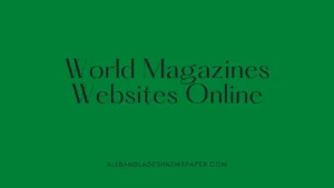 World Magazines Websites Online